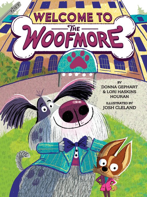 Title details for Welcome to the Woofmore (The Woofmore #1) by Donna Gephart - Available